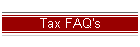Tax FAQ's